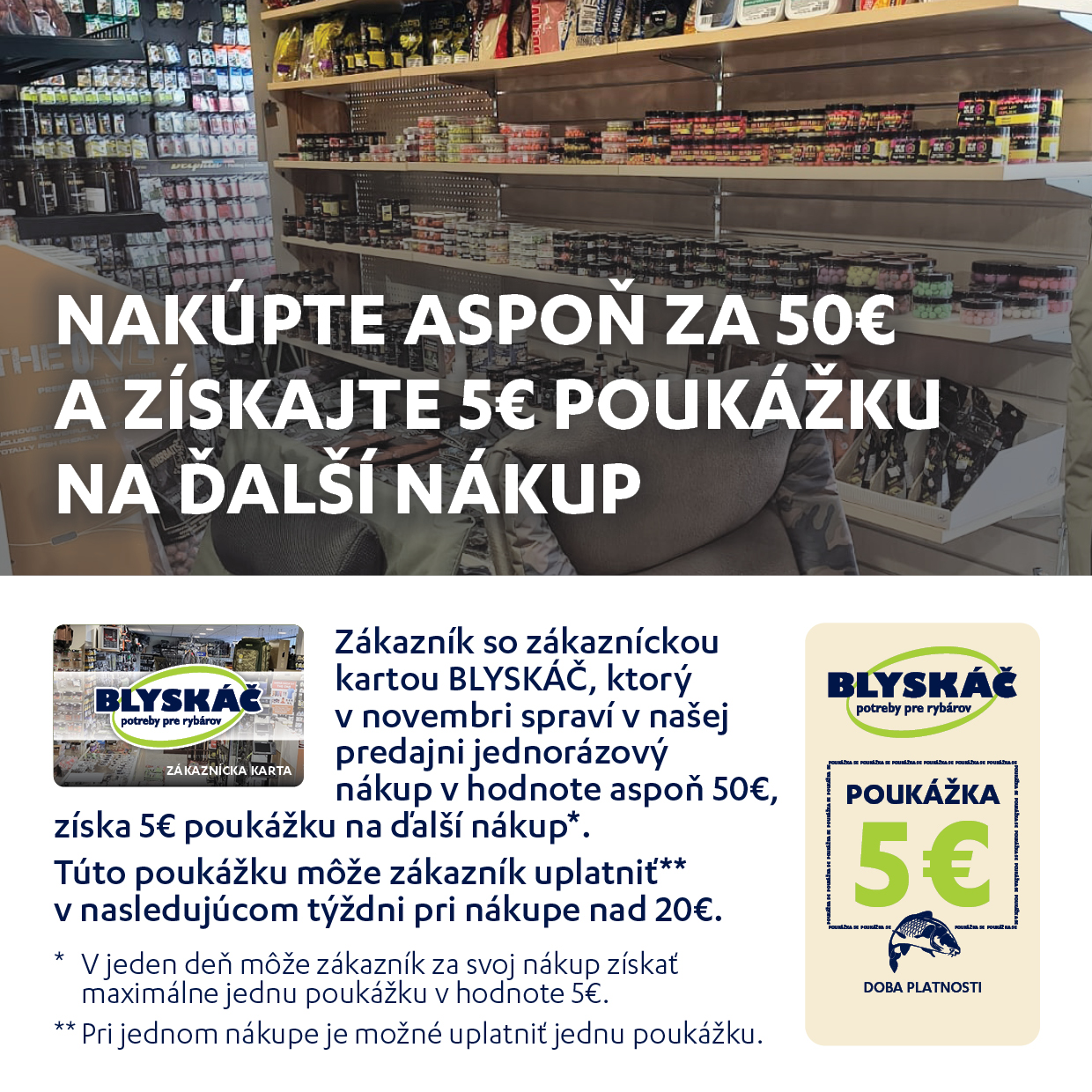 Rybárske potreby BLYSKÁČ - novembrová akcia