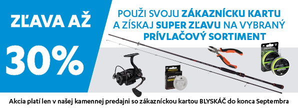 Zľava až 30% na vybraný prívlačový tovar v predajni BLYSKÁČ 
