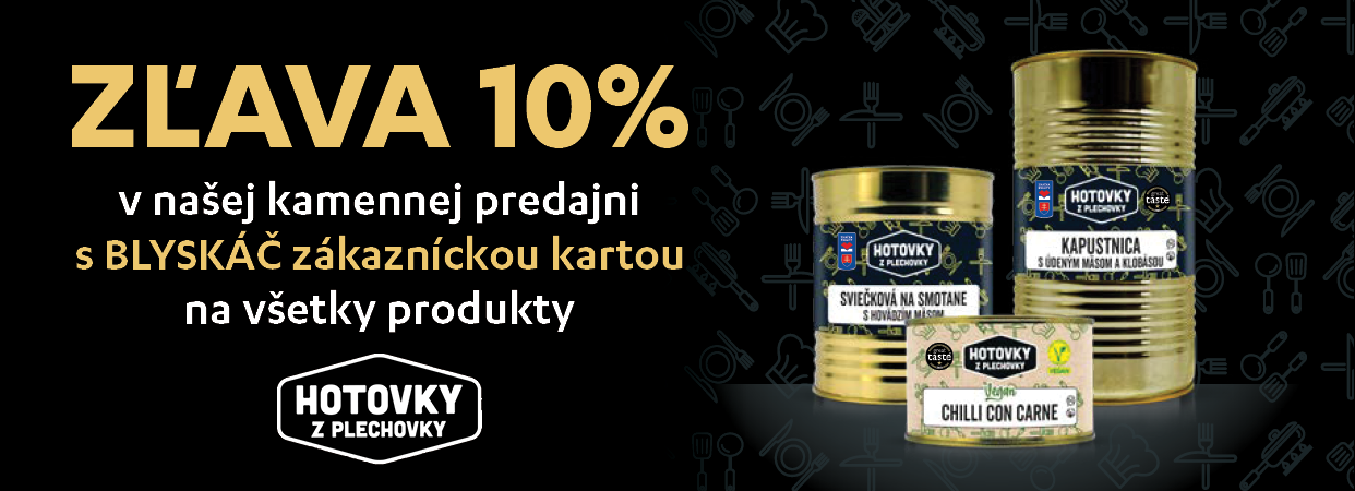 Predajná akcia v rybárskych potrebách BLYSKÁČ - HOTOVKY Z PLECHOVKY