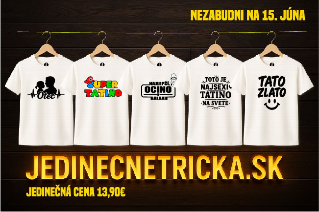 Na Deň otcov u nás tričká len za 13,90 € – lebo aj tvoj tatko si zaslúži byť štýlový!