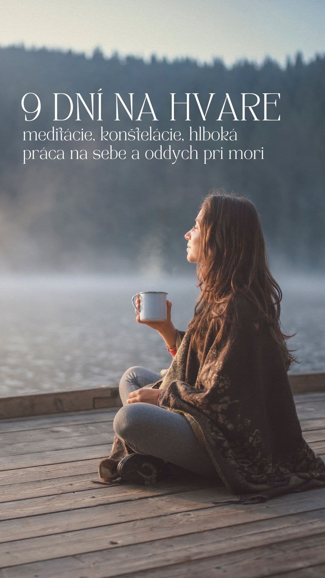 Retreat Hvar priestor pre seba