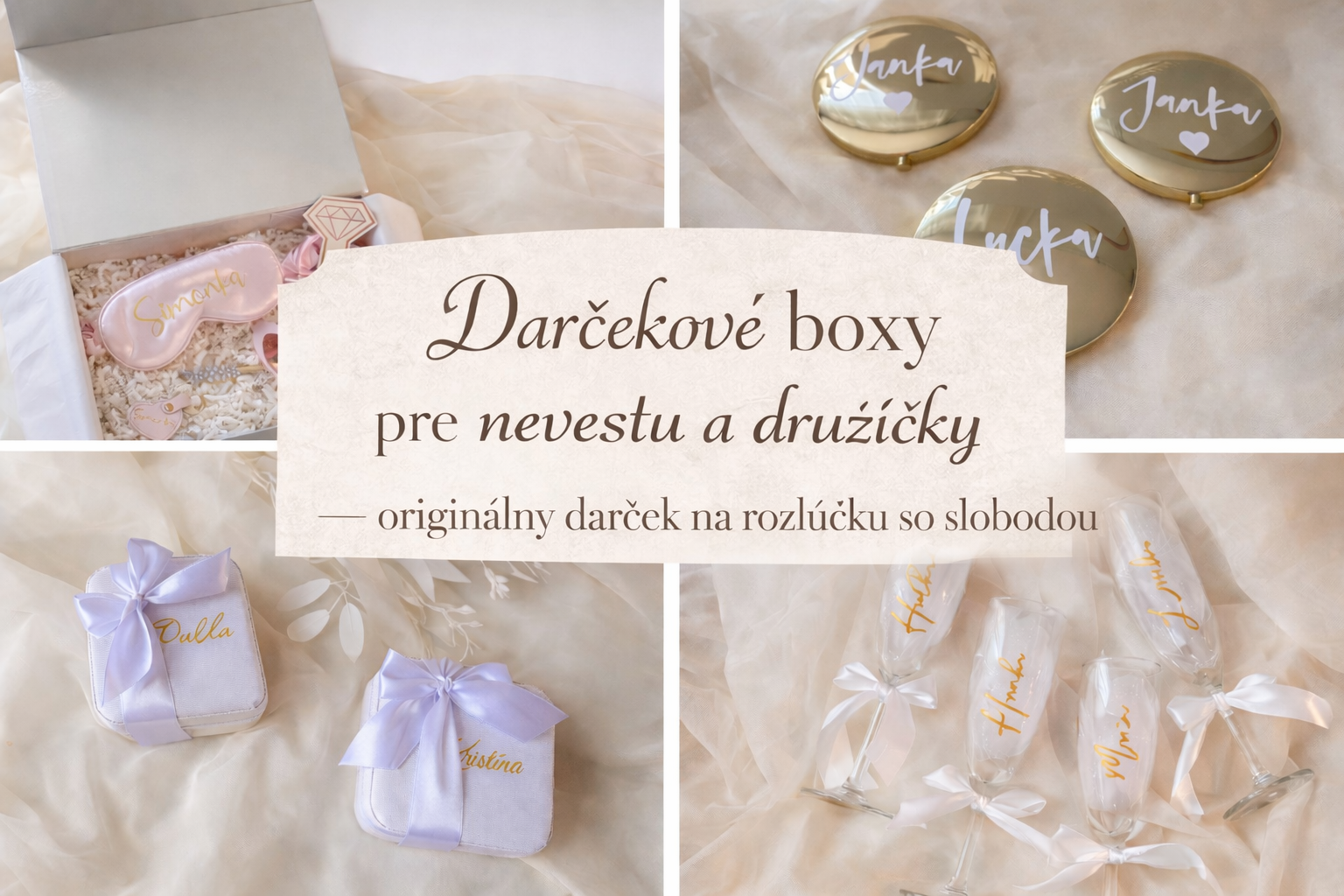 Dárkové boxy pro nevěstu a družičky se jménem. Objevte personalizované dárky na rozloučenou se svobodou – kosmetické tašky, šperkovnice, zrcátka či sklenice na šampaňské.